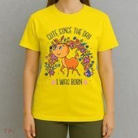 Cute Since The Day I Was Born T-Shirt thumb 4