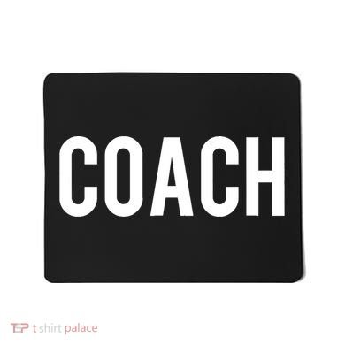 COACH Shirt TShirt For Men & Women Coaches Mousepad