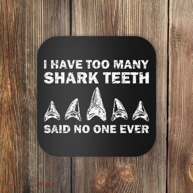 Cool Shark Teeth Collector Gift Funny Shark Teeth Hunting Coaster