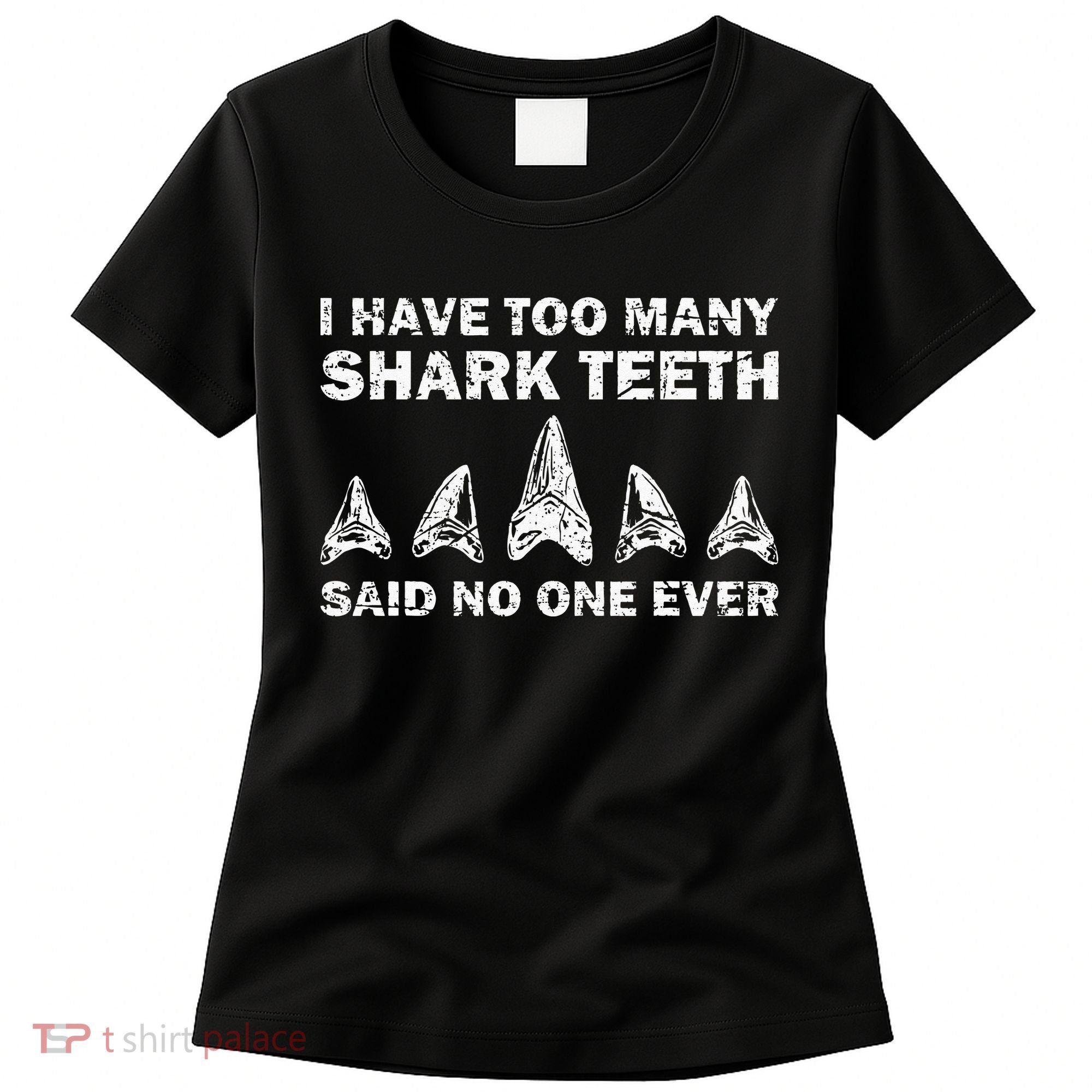 Cool Shark Teeth Collector Gift Funny Shark Teeth Hunting Women's T-Shirt