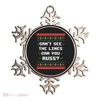 Cant See The Lines Can You Russ Ugly Christmas Ornament thumb 0
