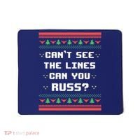 Cant See The Lines Can You Russ Ugly Christmas Mousepad thumb 0
