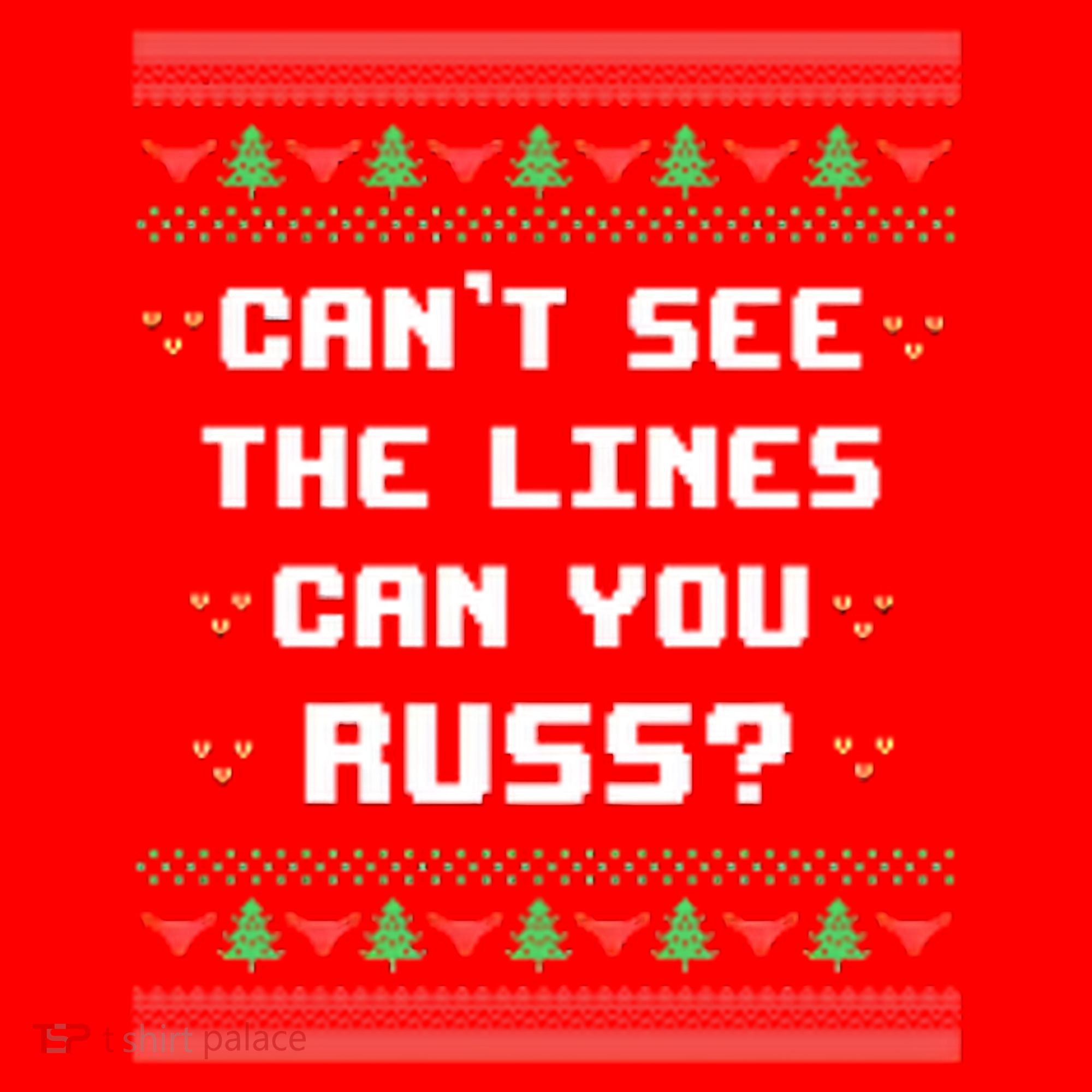 Cant See The Lines Can You Russ Ugly Christmas Santa Hat