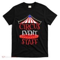 Circus Staff Themed Birthday Gifts T-Shirt thumb 0