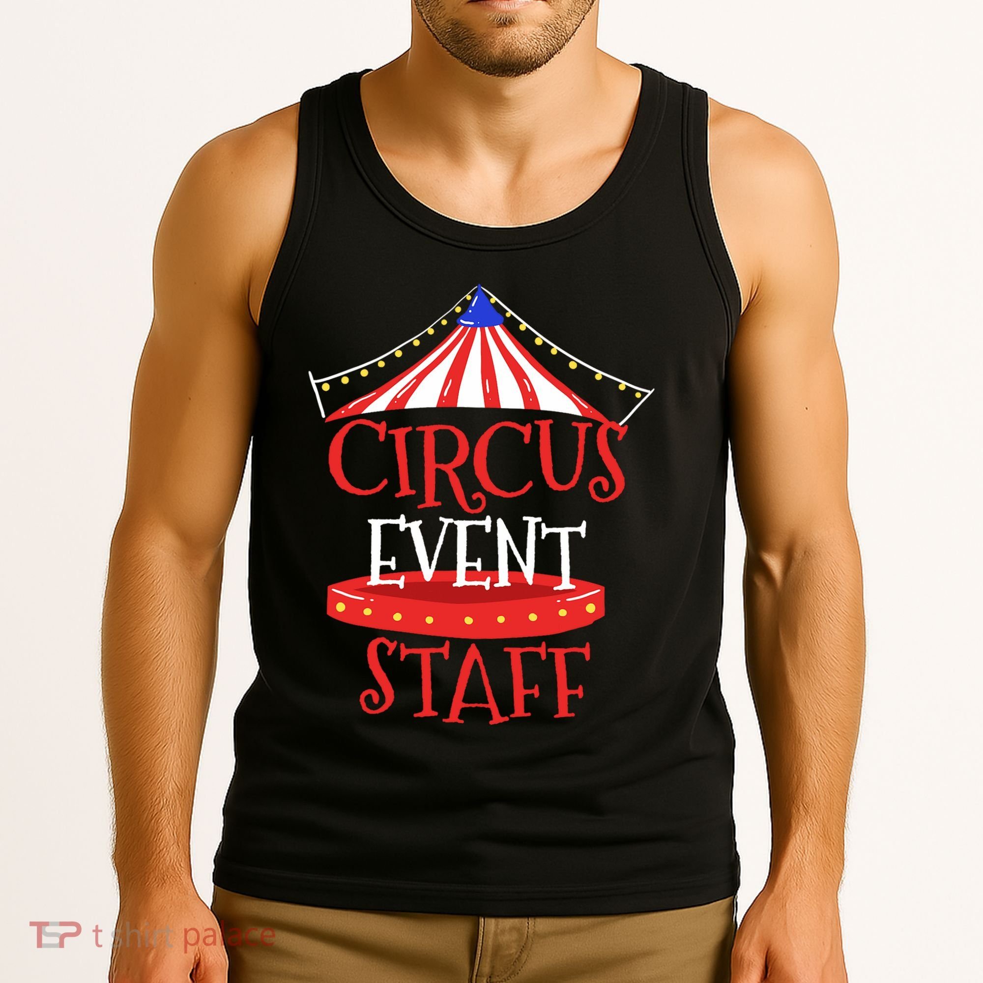 Circus Staff Themed Birthday Gifts Tank Top