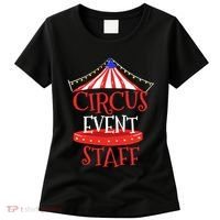Circus Staff Themed Birthday Gifts Women's T-Shirt thumb 0
