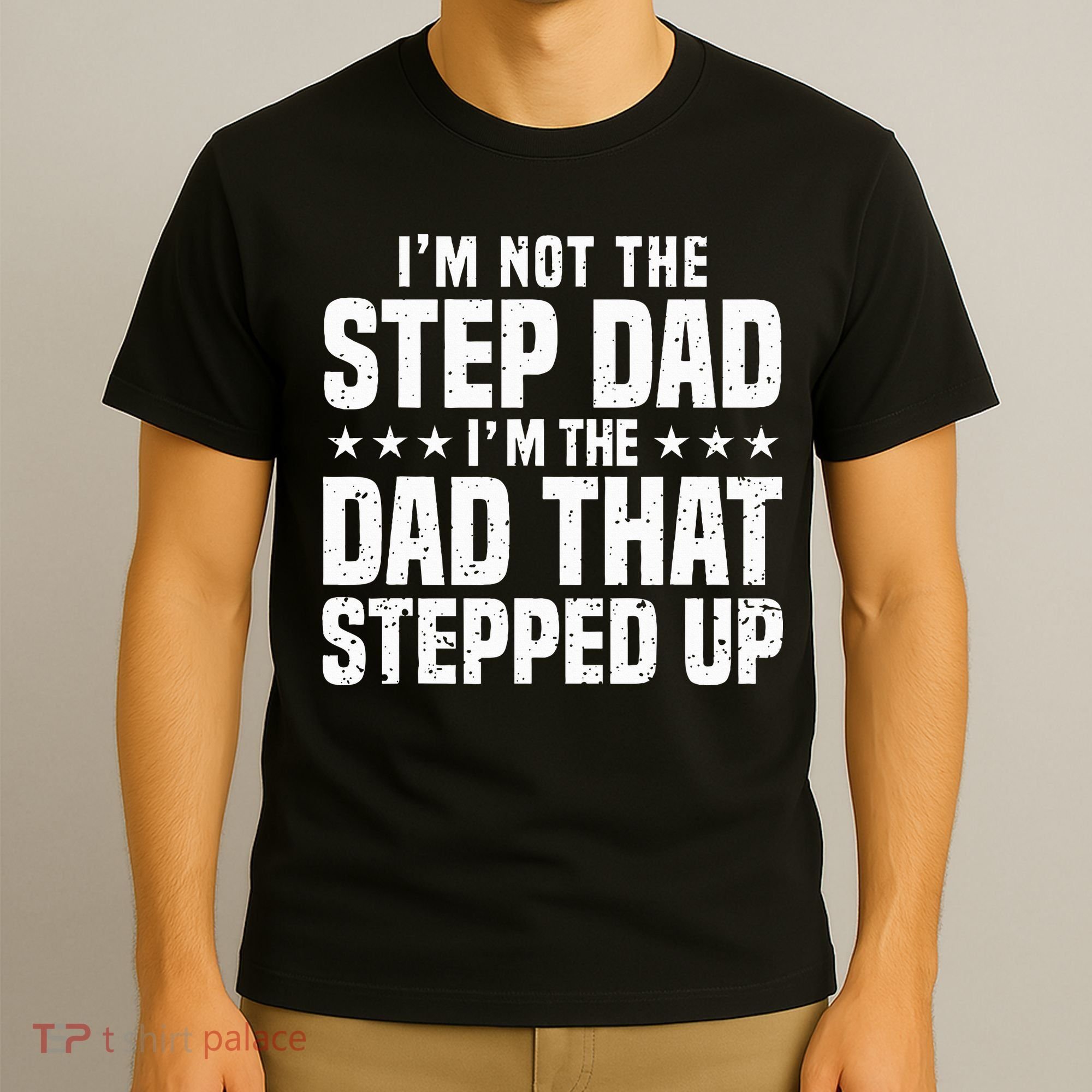 Cool Step Up Dad Father Worlds Best Stepdad Ever T-Shirt
