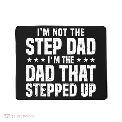 Cool Step Up Dad Father Worlds Best Stepdad Ever Mousepad