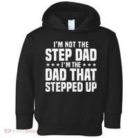 Cool Step Up Dad Father Worlds Best Stepdad Ever Toddler Hoodie thumb 0