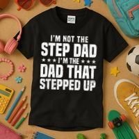 Cool Step Up Dad Father Worlds Best Stepdad Ever Kids T-Shirt thumb 3