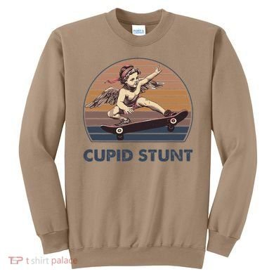 Cupid Stunt Unhinged Cringe Funny Inappropriate Embarrassing Gift Sweatshirt