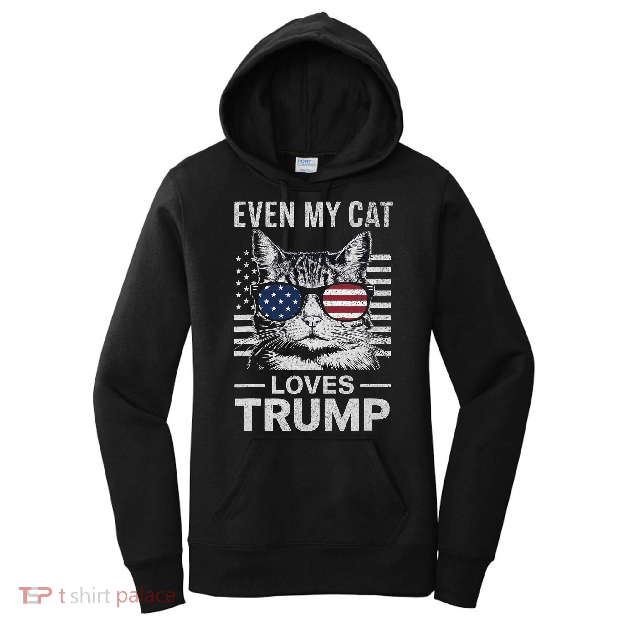 Cat Sunglasses Usa Flag Even My Cat Loves Trump Women's Hoodie