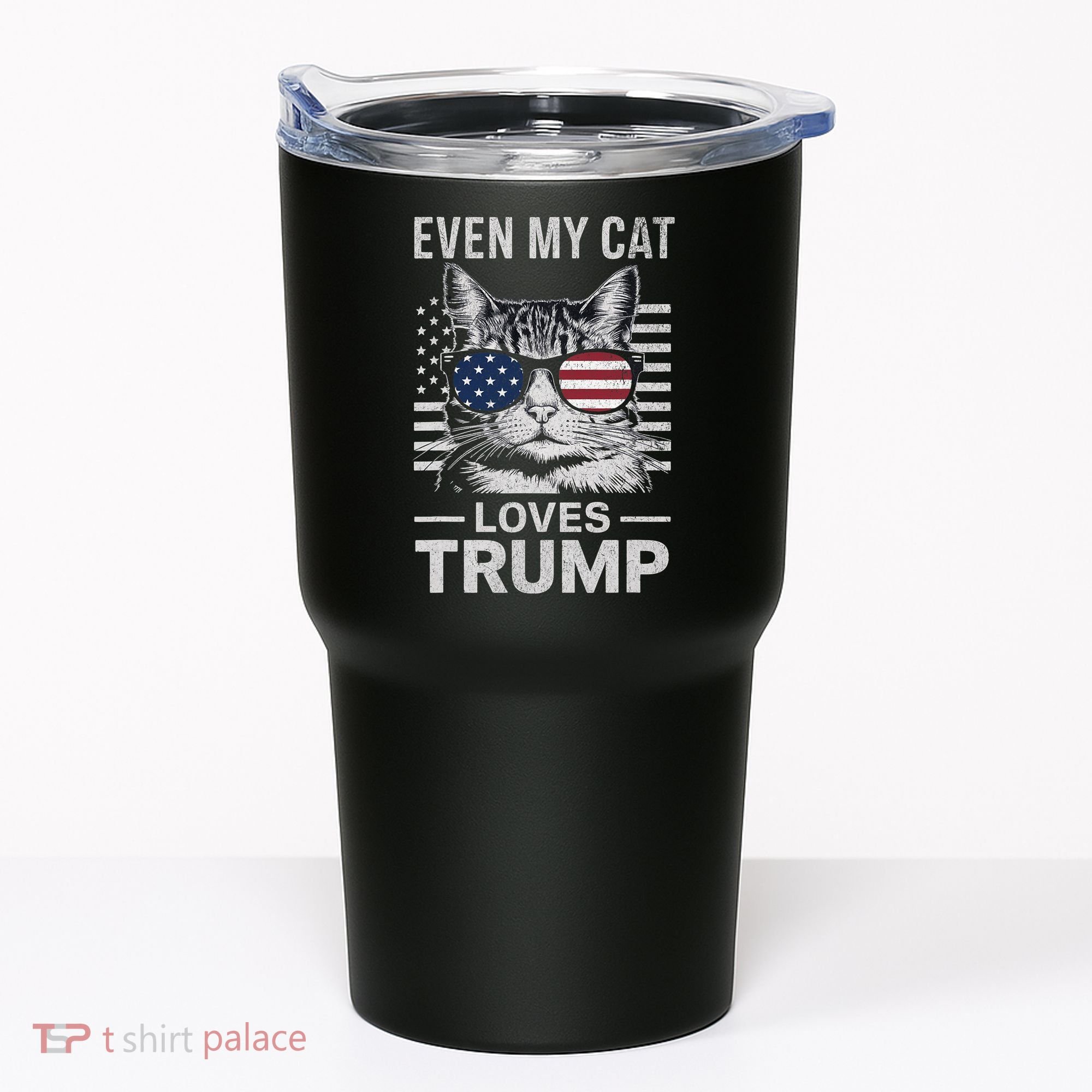 Cat Sunglasses Usa Flag Even My Cat Loves Trump Tumbler