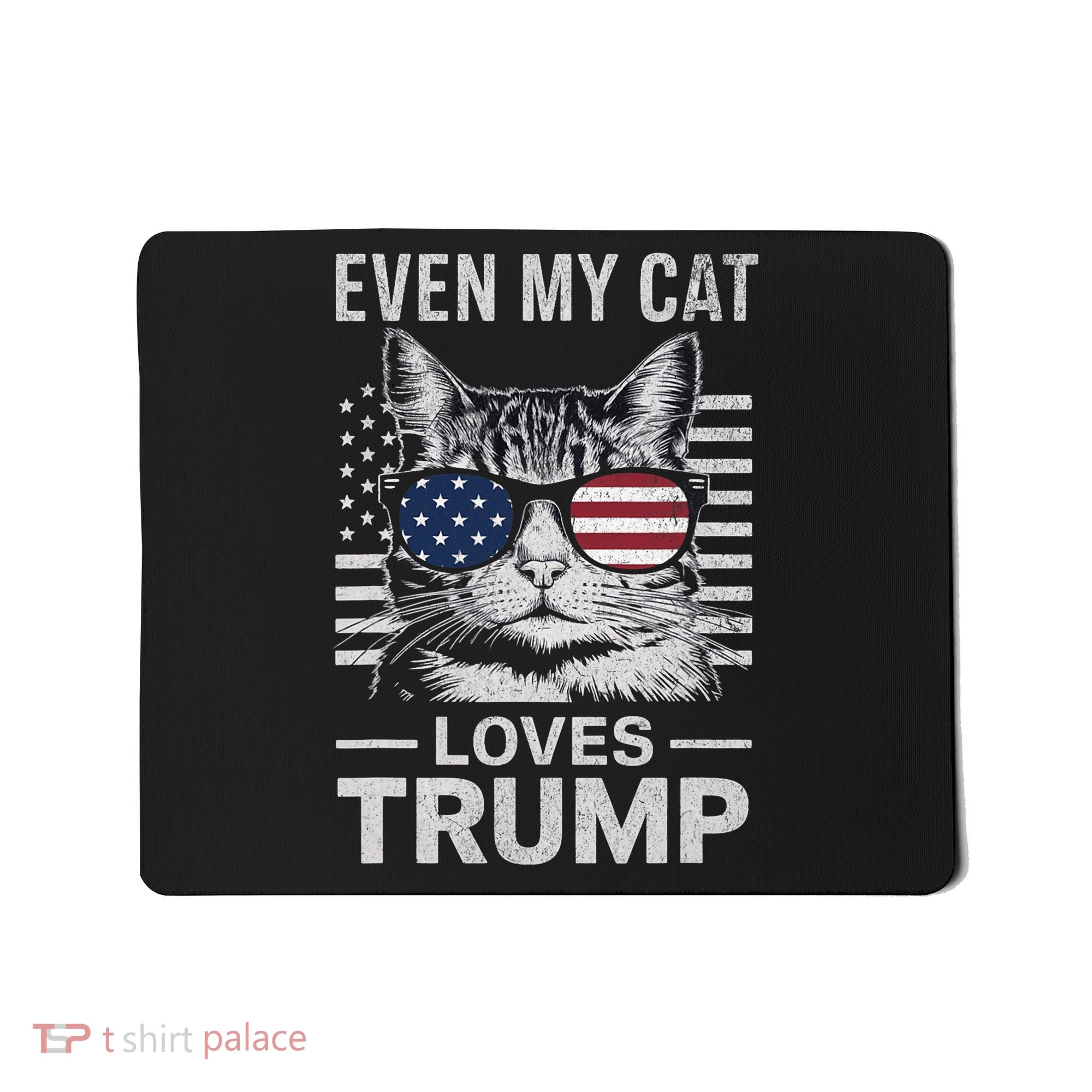 Cat Sunglasses Usa Flag Even My Cat Loves Trump Mousepad