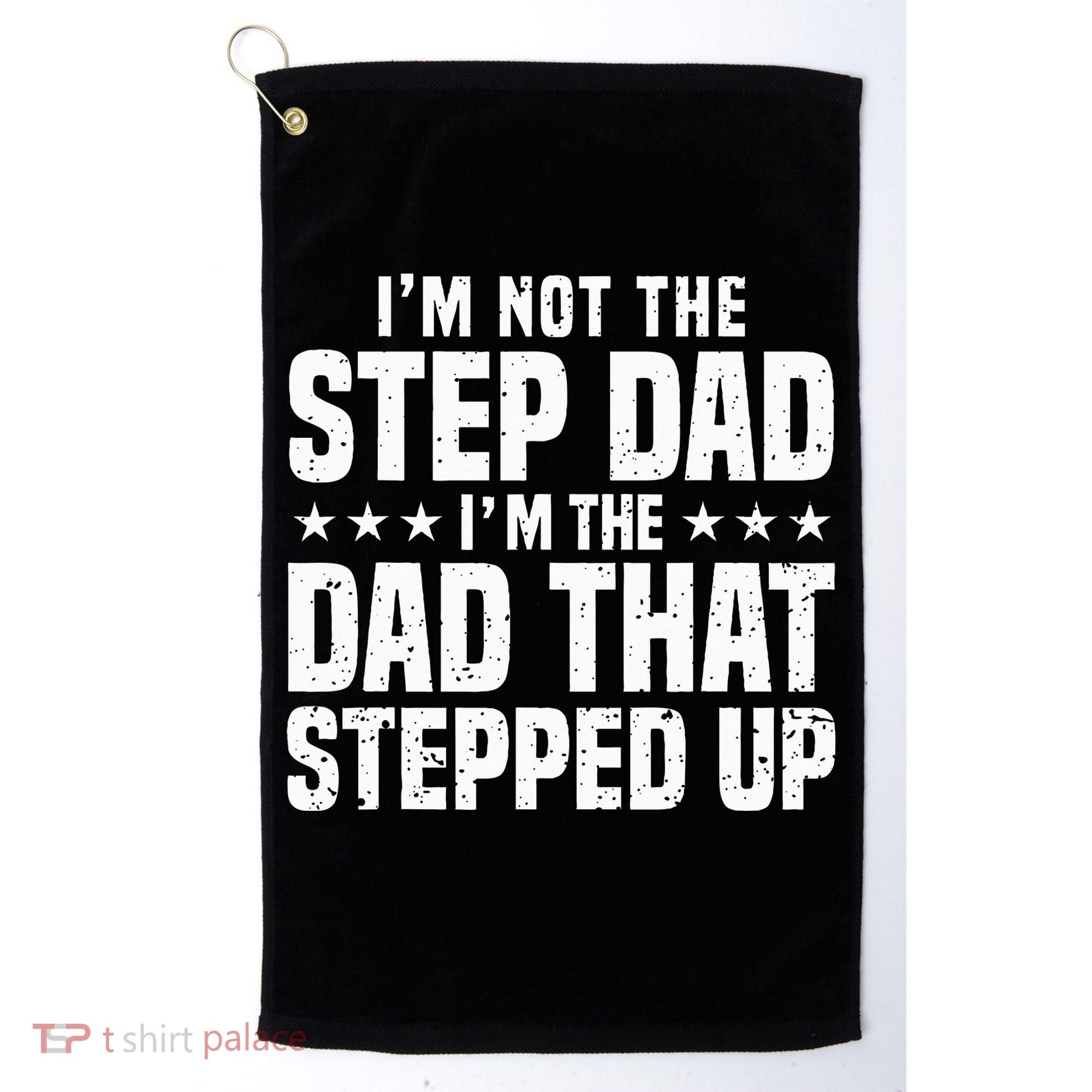 Cool Step Up Dad For Father Worlds Best Stepdad Ever Golf Towel