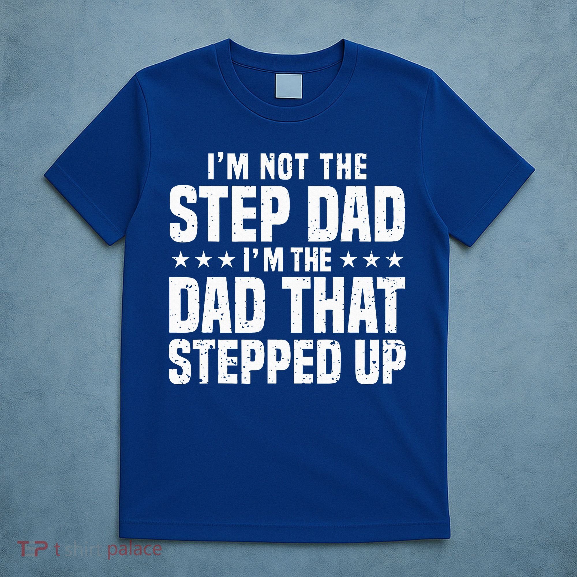 Cool Step Up Dad For Father Worlds Best Stepdad Ever T-Shirt