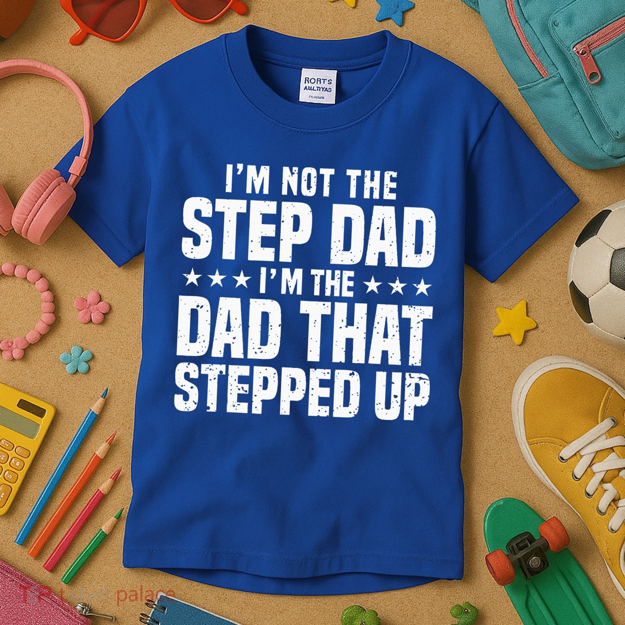 Cool Step Up Dad For Father Worlds Best Stepdad Ever Kids T-Shirt
