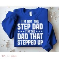 Cool Step Up Dad For Father Worlds Best Stepdad Ever Sweatshirt thumb 2