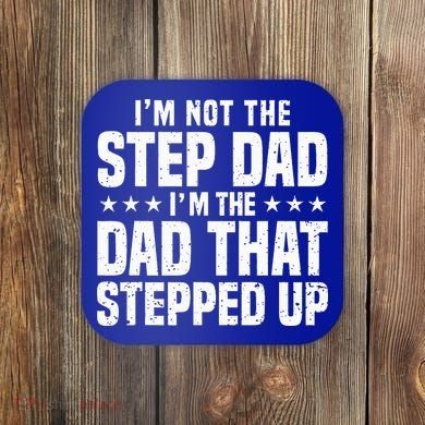 Cool Step Up Dad For Father Worlds Best Stepdad Ever Coaster