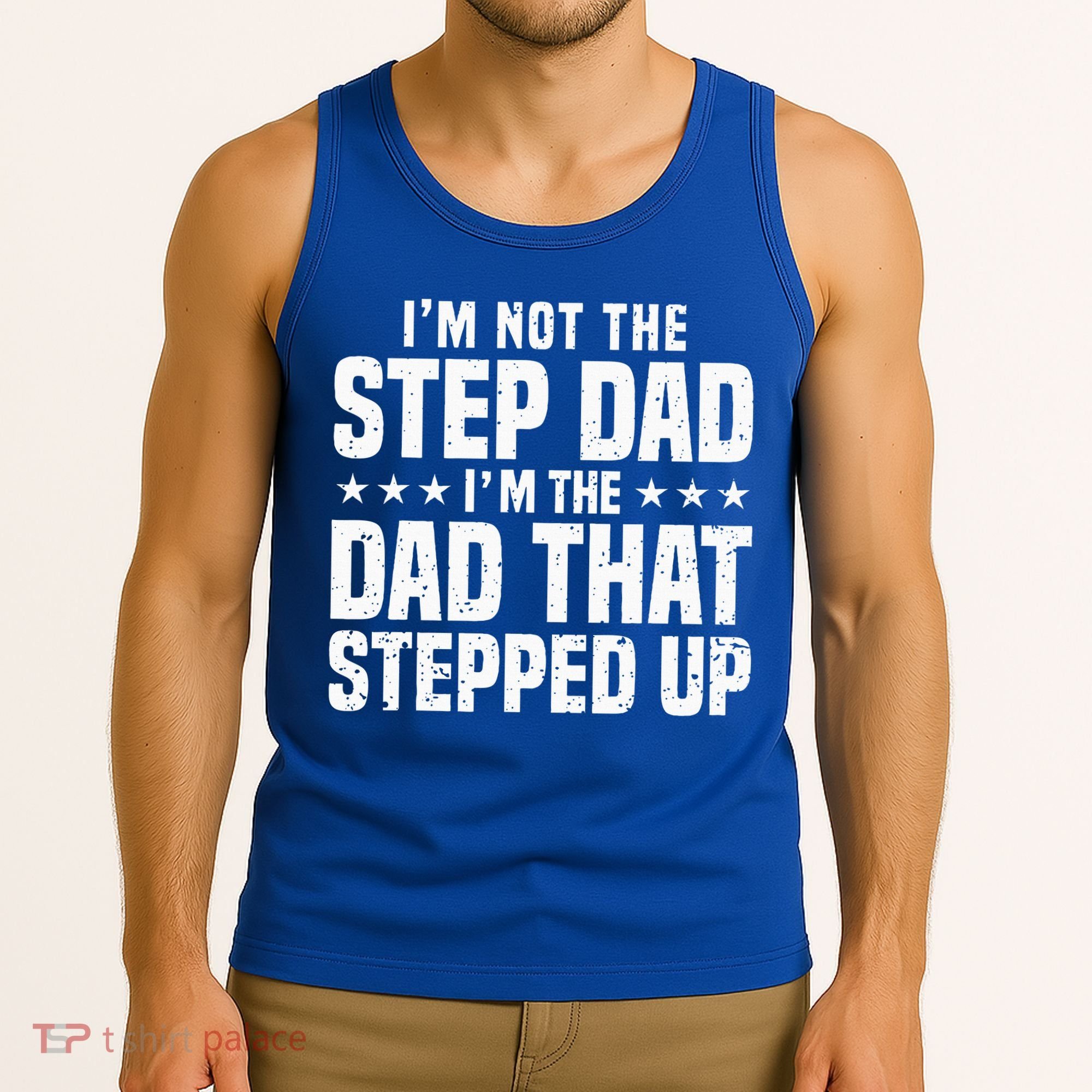 Cool Step Up Dad For Father Worlds Best Stepdad Ever Tank Top