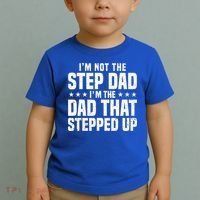 Cool Step Up Dad For Father Worlds Best Stepdad Ever Toddler T-Shirt thumb 2