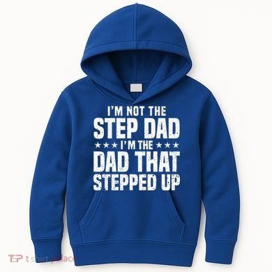 Cool Step Up Dad For Father Worlds Best Stepdad Ever Kids Hoodie