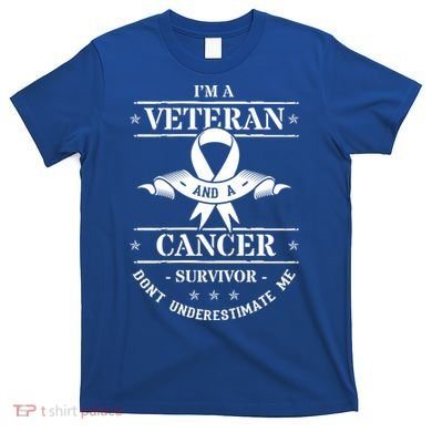 Cancer Survivor Veteran Chemotherapy Warrior Gift T-Shirt