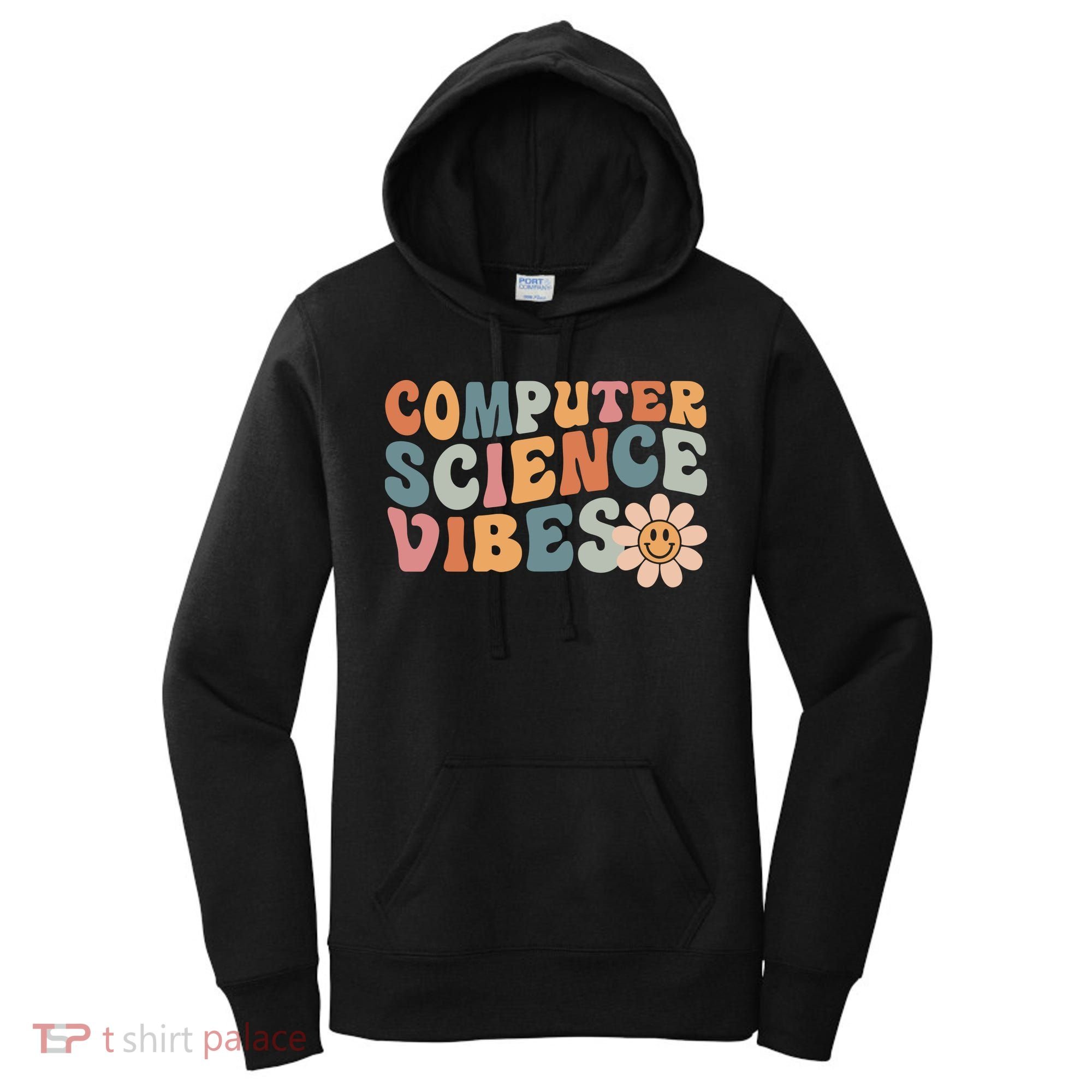 Computer Science Vibes IT Computer Science Teacher Student Women's Hoodie