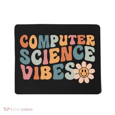 Computer Science Vibes IT Computer Science Teacher Student Mousepad