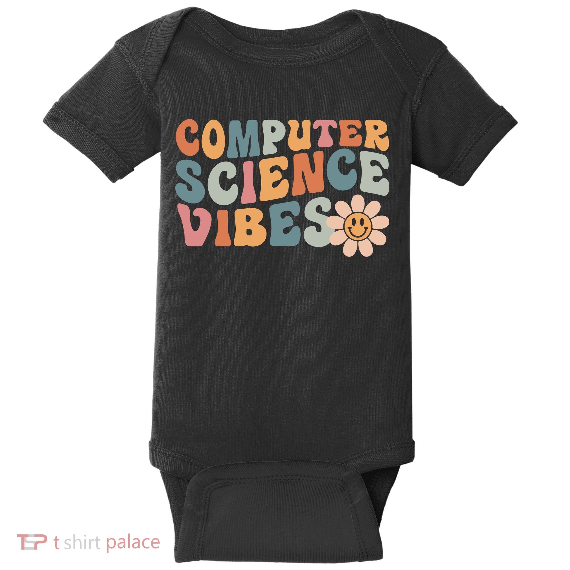 Computer Science Vibes IT Computer Science Teacher Student Baby Bodysuit