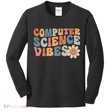 Computer Science Vibes IT Computer Science Teacher Student Kids Long Sleeve Shirt