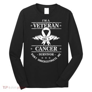 Cancer Survivor Veteran Chemotherapy Warrior Long Sleeve Shirt