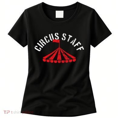 Circus Staff Vintage Birthday Theme Gift Women's T-Shirt