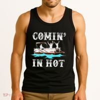 Comin In Hot Funny Pontoon Boat River Lake Boating Gift Idea Tank Top thumb 3