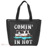 Comin In Hot Funny Pontoon Boat River Lake Boating Gift Idea Tote Bag thumb 0