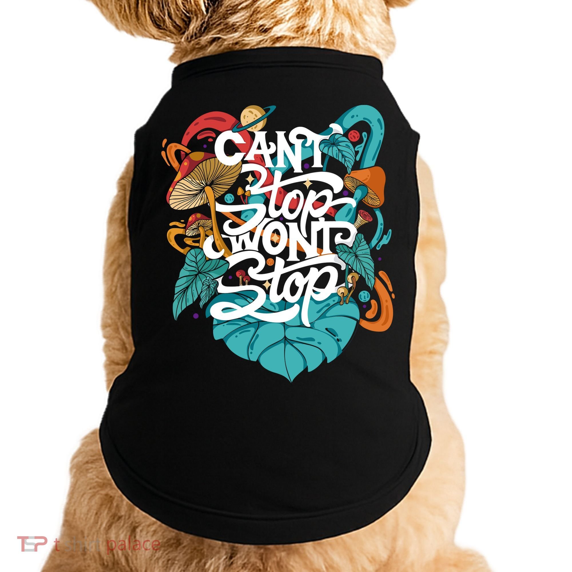 Can't Stop Won't Stop Doggie Tank