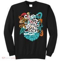 Can't Stop Won't Stop Sweatshirt thumb 0