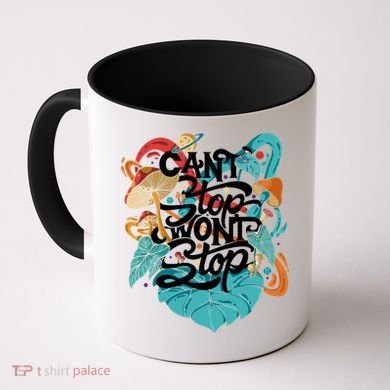 Can't Stop Won't Stop Coffee Mug
