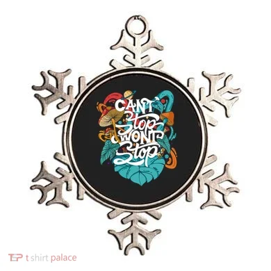 Can't Stop Won't Stop Ornament