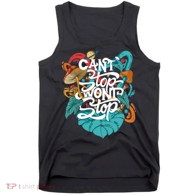 Can't Stop Won't Stop Tank Top