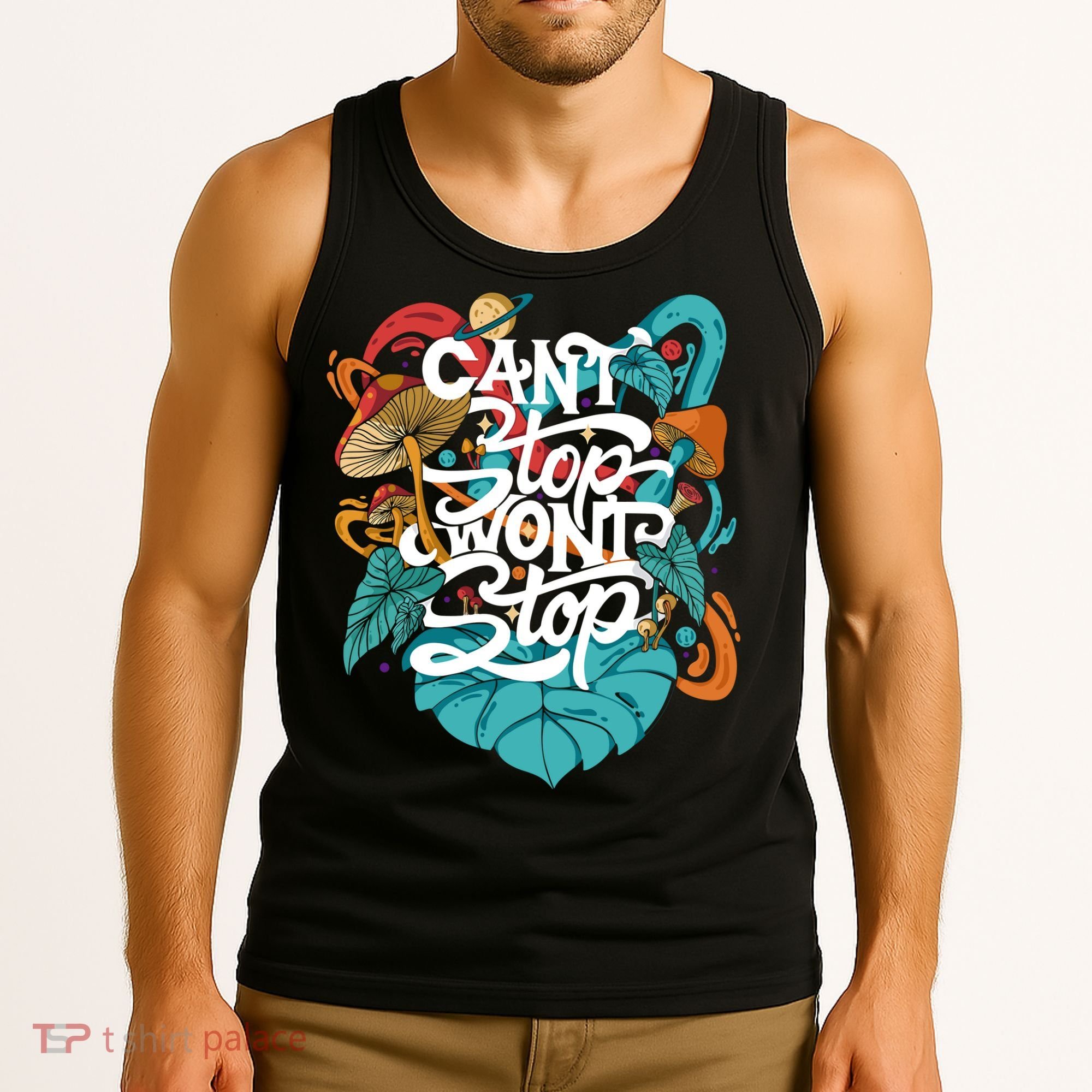 Can't Stop Won't Stop Tank Top