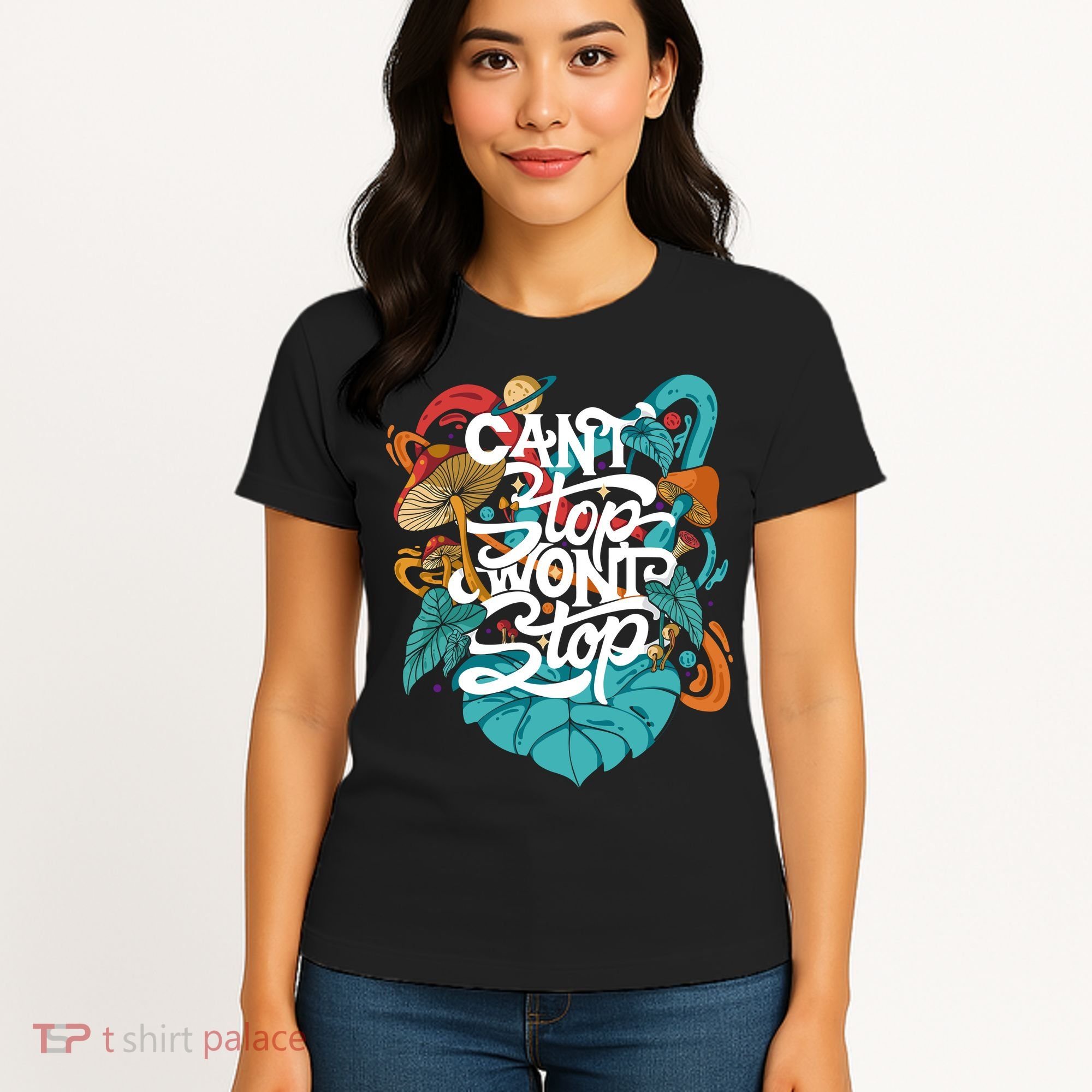 Can't Stop Won't Stop Women's T-Shirt
