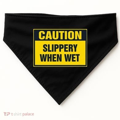 Caution Slippery When Wet USA-Made Doggie Bandana