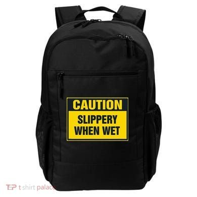 Caution Slippery When Wet Backpack