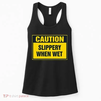 Caution Slippery When Wet Women's Tank Top