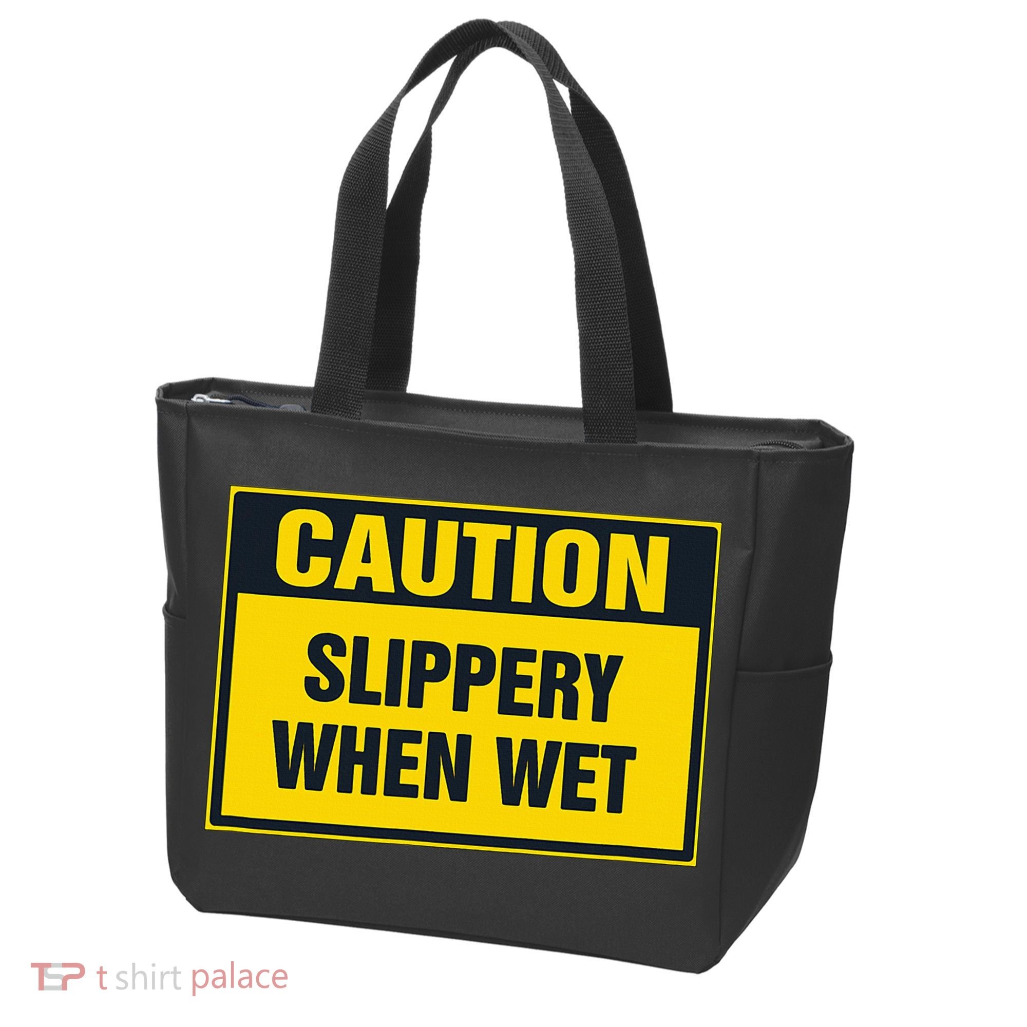 Caution Slippery When Wet Tote Bag