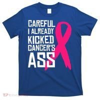 Careful Survivor Warrior Funny Breast Cancer Awareness Great Gift T-Shirt thumb 0
