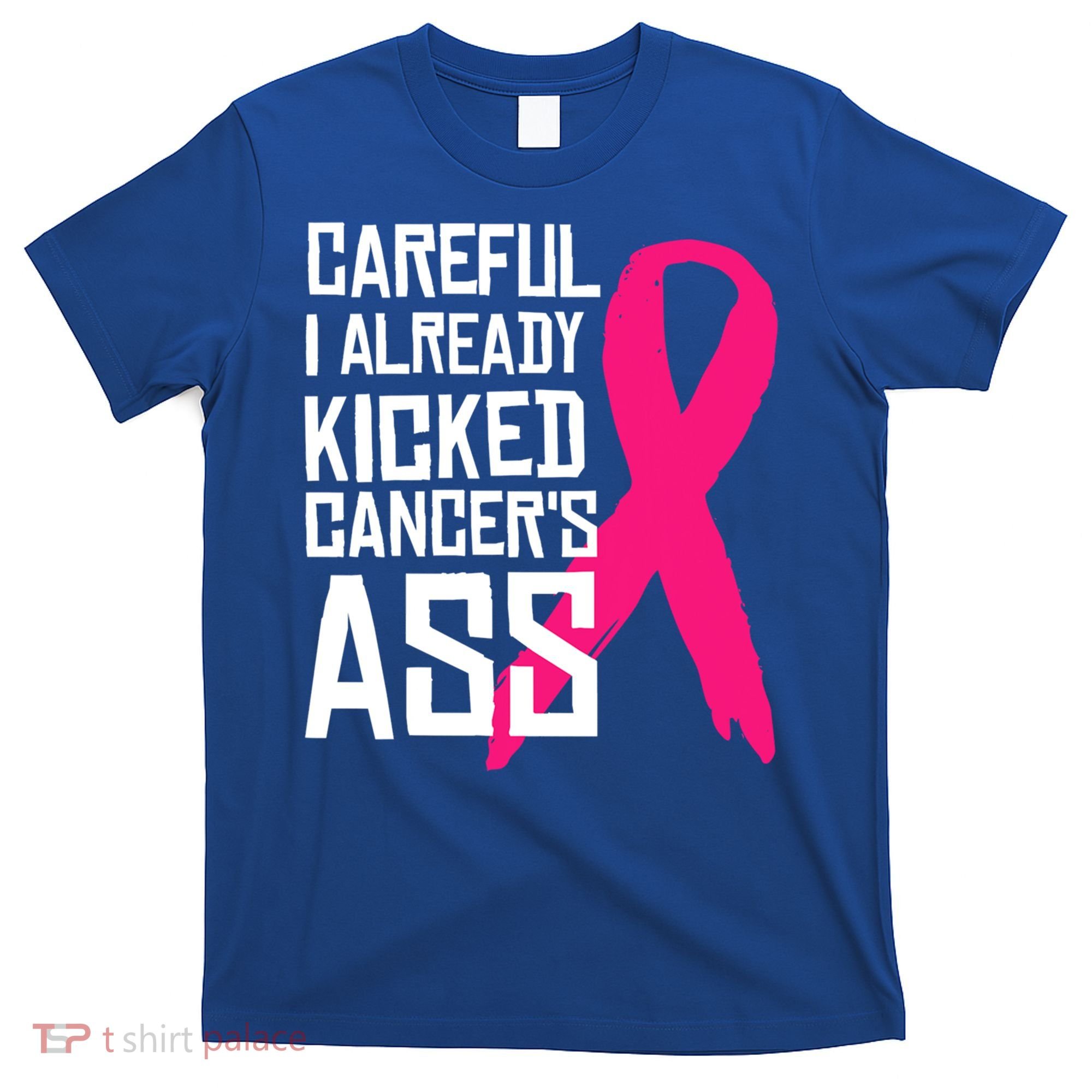 Careful Survivor Warrior Funny Breast Cancer Awareness Great Gift T-Shirt
