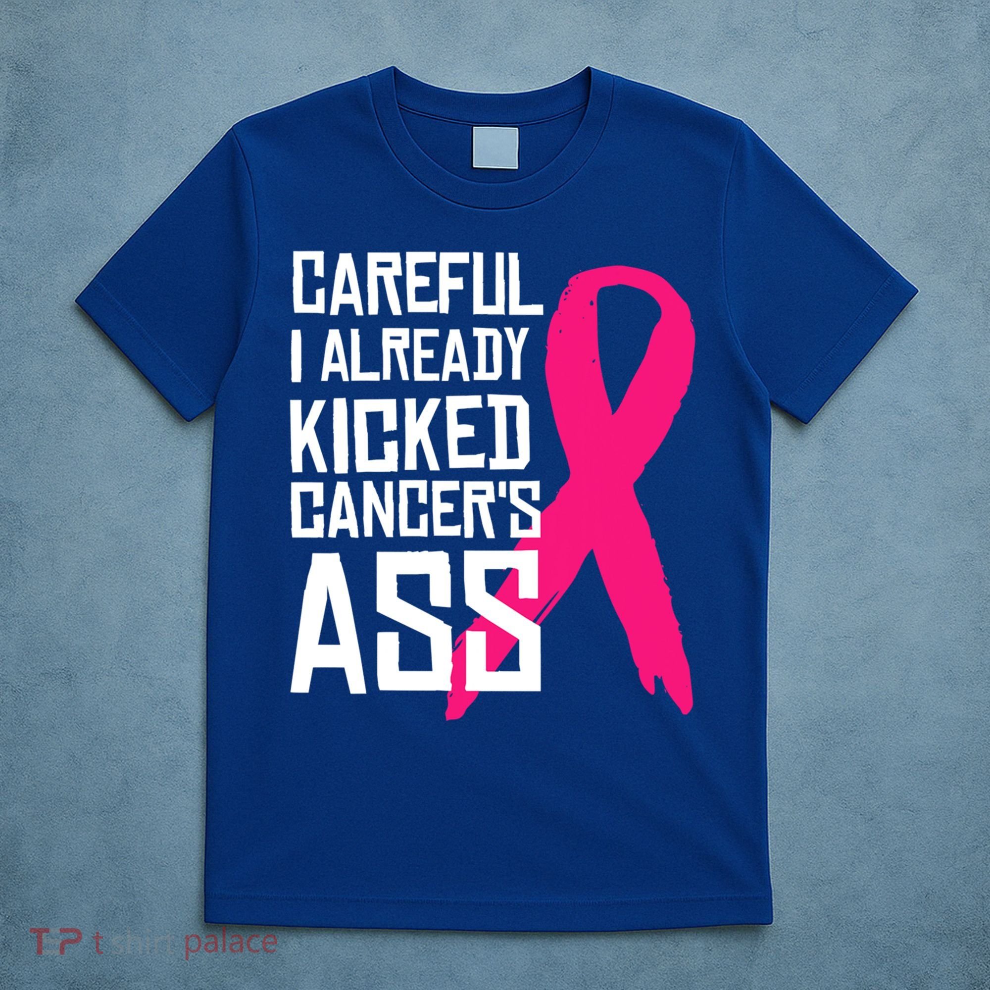 Careful Survivor Warrior Funny Breast Cancer Awareness Great Gift T-Shirt