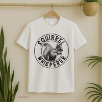 Cute Squirrel Whisperer T-Shirt thumb 2